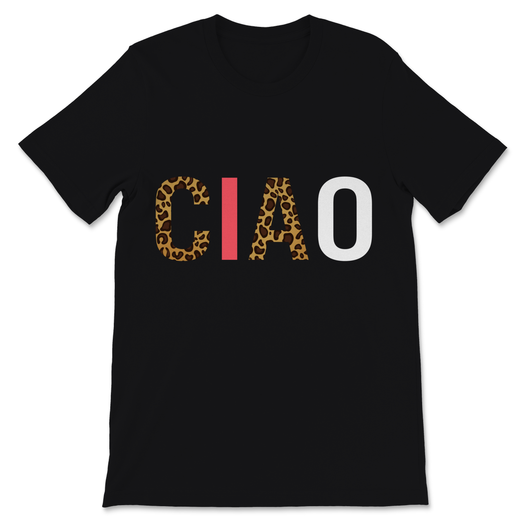 Ciao Shirt Italian Hello Goodbye Italy Adventure Unisex T-Shirt