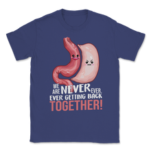 Load image into Gallery viewer, Gastric Sleeve We Are Never Ever Getting Back Together Unisex T-Shirt
