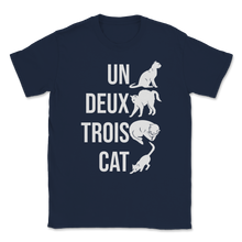 Load image into Gallery viewer, Cat French Pun Un Deux Trois Learn French Numbers Unisex T-Shirt
