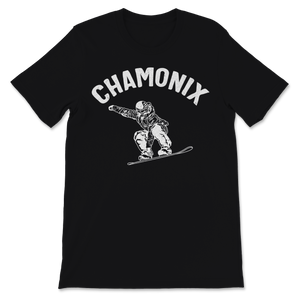 Chamonix Snowboarding France Ski Winter Snowboard Men Unisex T-Shirt