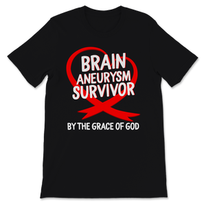 Brain Aneurysm Survivor By The Grace Of God Awareness Unisex T-Shirt