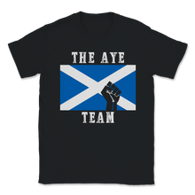 Load image into Gallery viewer, The Aye Team Scotland IndyRef2 Scottish Flag Unisex T-Shirt
