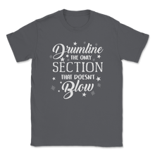 Load image into Gallery viewer, Drumline Mom Only Section Doesn't Blow Memes Marching Unisex T-Shirt
