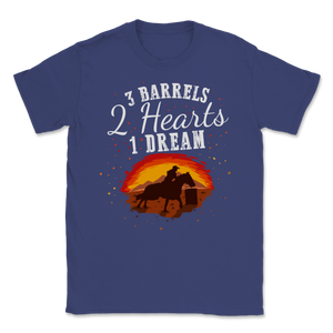 3 Barrels 2 Hearts 1 Dream Rodeo Barrel racing Girls Unisex T-Shirt