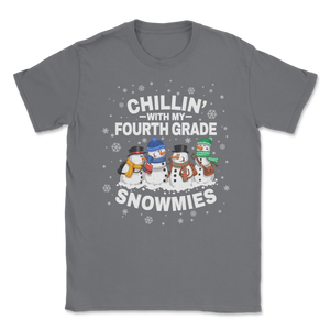 Chillin' With Fourth Grade Snowmies Christmas Proud Unisex T-Shirt