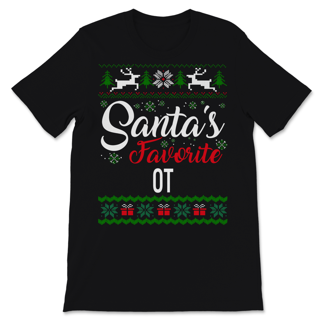 Santas Favorite OT Christmas Ugly Sweater Unisex T-Shirt