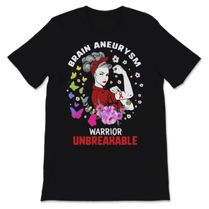 Brain Aneurysm Awareness Warrior Unbreakable Strong Unisex T-Shirt