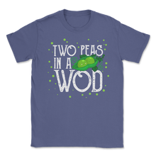 Load image into Gallery viewer, Two Peas in a WOD Workout Partner Gym Fitness Unisex T-Shirt
