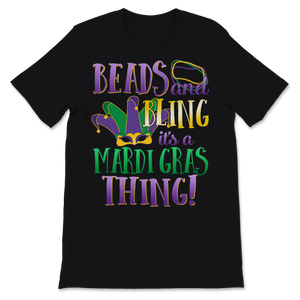 Beads and Bling It's a Mardi Gras Thing Nola New Unisex T-Shirt