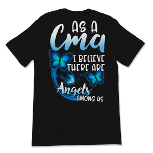 As A CMA I Believe There Are Angels Among Us Nurse Unisex T-Shirt