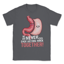 Load image into Gallery viewer, Gastric Sleeve We Are Never Ever Getting Back Together Unisex T-Shirt
