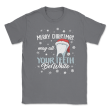 Load image into Gallery viewer, Merry Christmas May Teeth White Dental Assistant Unisex T-Shirt
