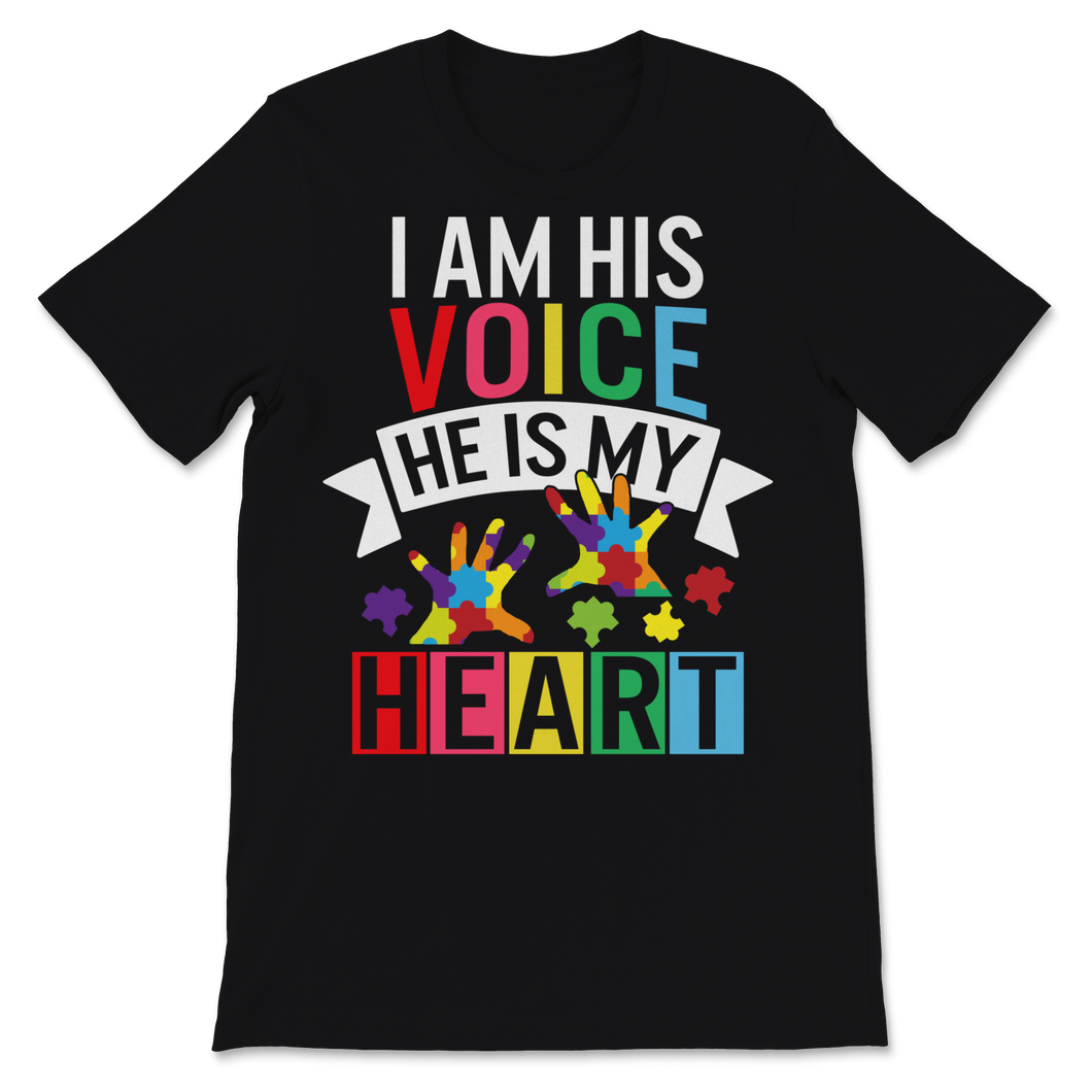 Autism Awareness Shirt I Am His Voice He Is My Heart Unisex T-Shirt