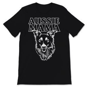 Aussie Mama Shirt Funny Australian Shepherd Herding Unisex T-Shirt