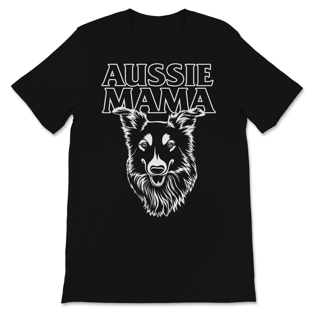 Aussie Mama Shirt Funny Australian Shepherd Herding Unisex T-Shirt