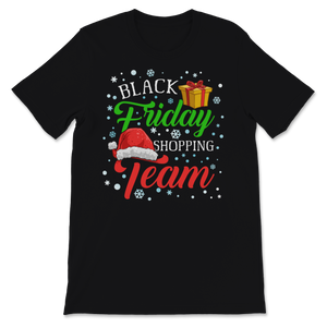 Black Friday Shopping Team Christmas Santa Funny Unisex T-Shirt