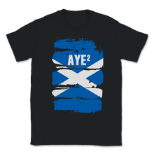 Load image into Gallery viewer, Scotland IndyRef2 Aye 2 Scottish Flag Independence Unisex T-Shirt
