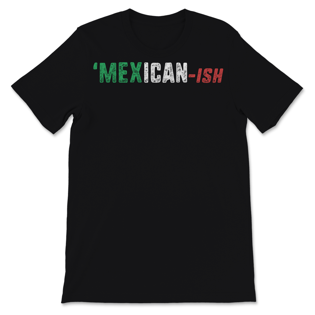 Cinco De Mayo Mexican -ish Fiesta Party Retro Mexico Unisex T-Shirt
