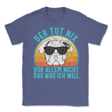 Load image into Gallery viewer, Der Hund Tut Nix Englische Bulldogge Bulldog Hund Unisex T-Shirt
