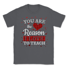 Load image into Gallery viewer, You Are The Reason I Love To Teach Teacher Buffalo Unisex T-Shirt
