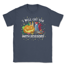 Load image into Gallery viewer, I'll Cut You With Scissors Halloween Hairstylist Unisex T-Shirt
