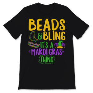 Beads and Bling It's a Mardi Gras Thing Nola New Unisex T-Shirt