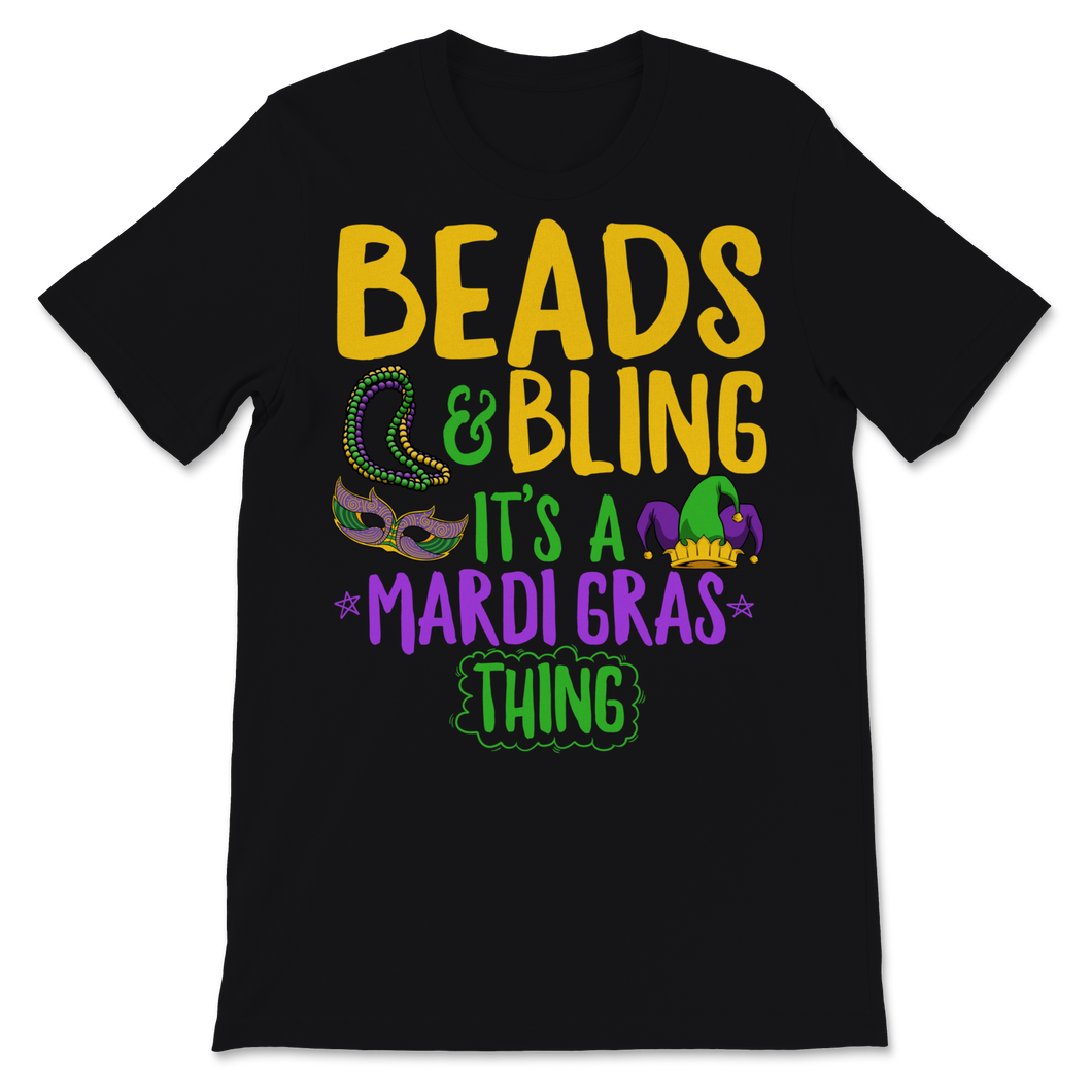 Beads and Bling It's a Mardi Gras Thing Nola New Unisex T-Shirt