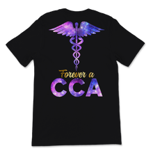 Load image into Gallery viewer, Forever A CCA Clinical Care Assistant Nurse Week Space Unisex T-Shirt
