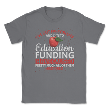 Load image into Gallery viewer, Red For Ed Indiana Teacher 99 Problems Education Unisex T-Shirt
