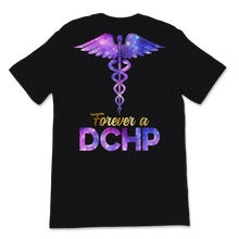 Load image into Gallery viewer, Forever A DCHP Nurse Week Caduceus Space Nursing Unisex T-Shirt
