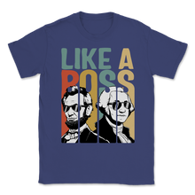 Load image into Gallery viewer, Like A Boss Presidents Day Washington Lincoln Abe Unisex T-Shirt
