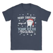 Load image into Gallery viewer, Merry Christmas May Teeth White Dental Assistant Unisex T-Shirt
