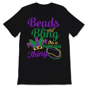 Beads and Bling It's a Mardi Gras Thing Nola New Unisex T-Shirt