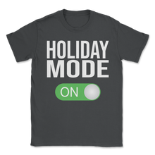 Load image into Gallery viewer, Holiday Mode On Kids School Work Thanksgiving Unisex T-Shirt
