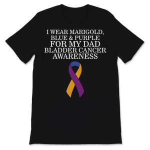 Bladder Cancer Awareness I Wear Marigold Blue And Unisex T-Shirt