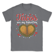 Load image into Gallery viewer, Tacos Are My Valentine Heart Mexican Food Lover Taco Unisex T-Shirt
