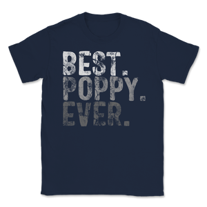 Best Poppy Ever Dad Grandpa Grandfather Family Retro Unisex T-Shirt