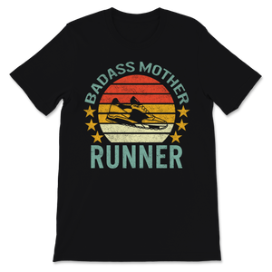 Badass Mother Runner Mother's Day Vintage Sunset Funny Unisex T-Shirt