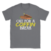 Load image into Gallery viewer, Out for a Coffin Break Pun Caffeine Coffee Ghost Unisex T-Shirt
