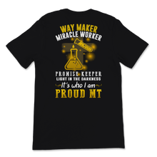 Load image into Gallery viewer, MT WAY MAKER Miracle Worker Promise Keeper Light Unisex T-Shirt
