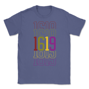 1619 Black History Month Project African American Unisex T-Shirt