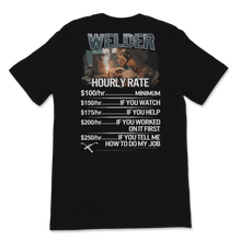 Load image into Gallery viewer, Funny Welder Shirt Hourly Rates Lineman Gift for Unisex T-Shirt
