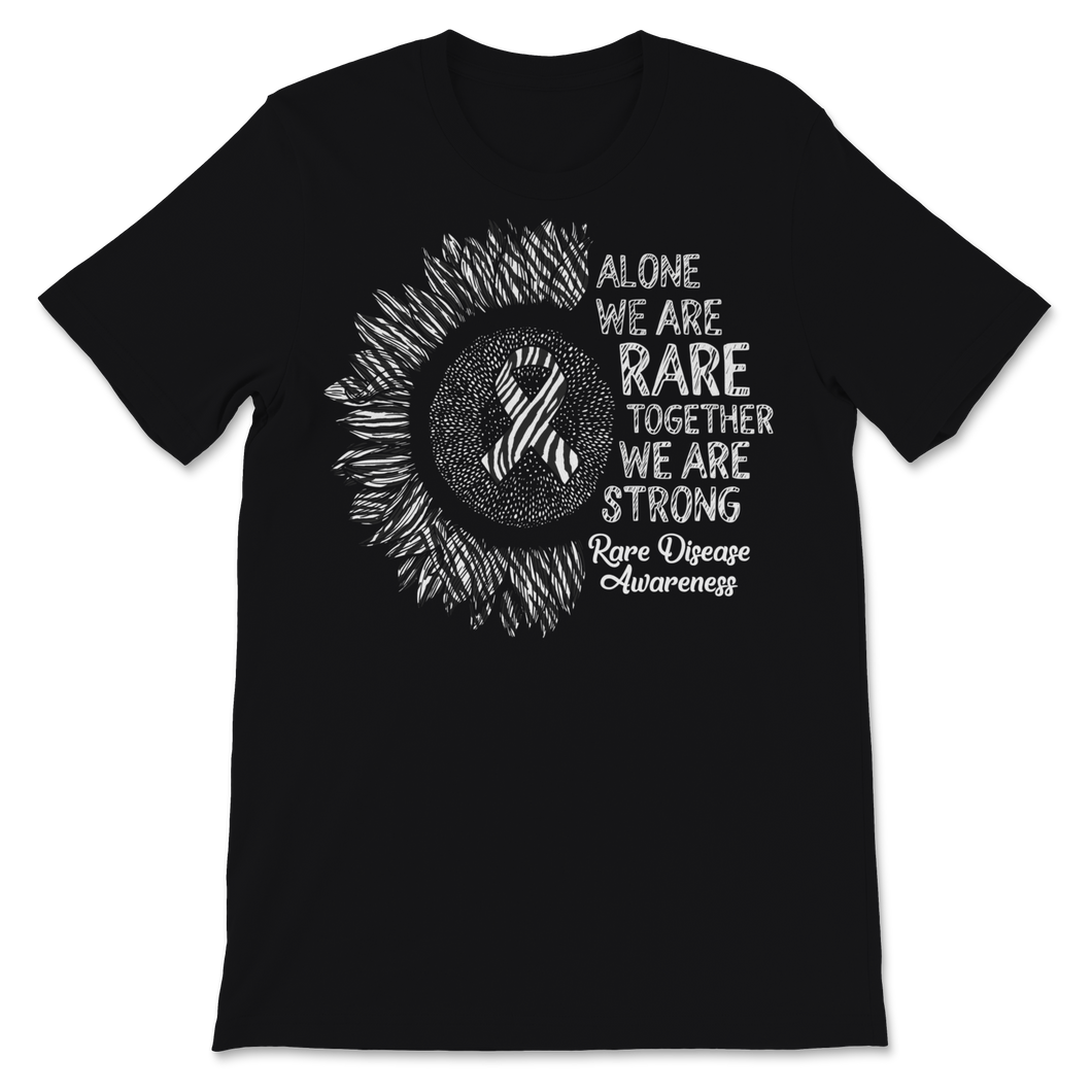 Alone We Are Rare Together We Are Strong Rare Disease Unisex T-Shirt