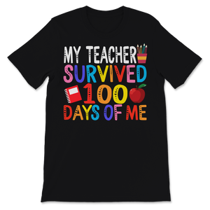 100 Days Of School Shirt For Students My Teacher Unisex T-Shirt