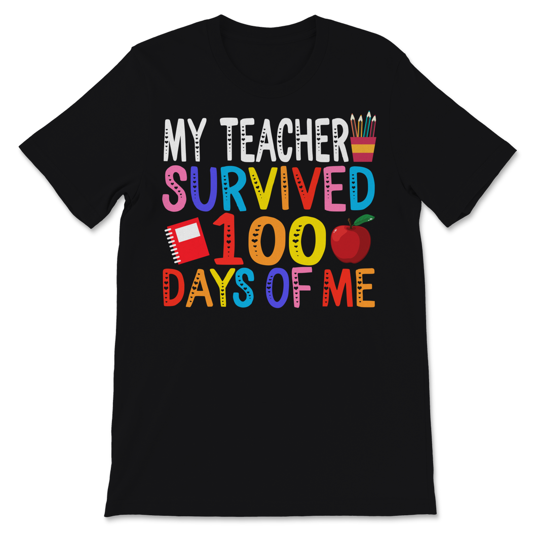 100 Days Of School Shirt For Students My Teacher Unisex T-Shirt
