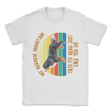 Load image into Gallery viewer, My Bernese Mountain Tilts Its Head Rotated Funny Meme Unisex T-Shirt
