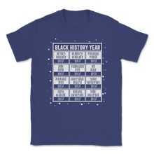 Load image into Gallery viewer, Black History Year Calendar 100% Freedom Slavery Unisex T-Shirt
