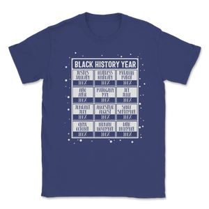 Black History Year Calendar 100% Freedom Slavery Unisex T-Shirt