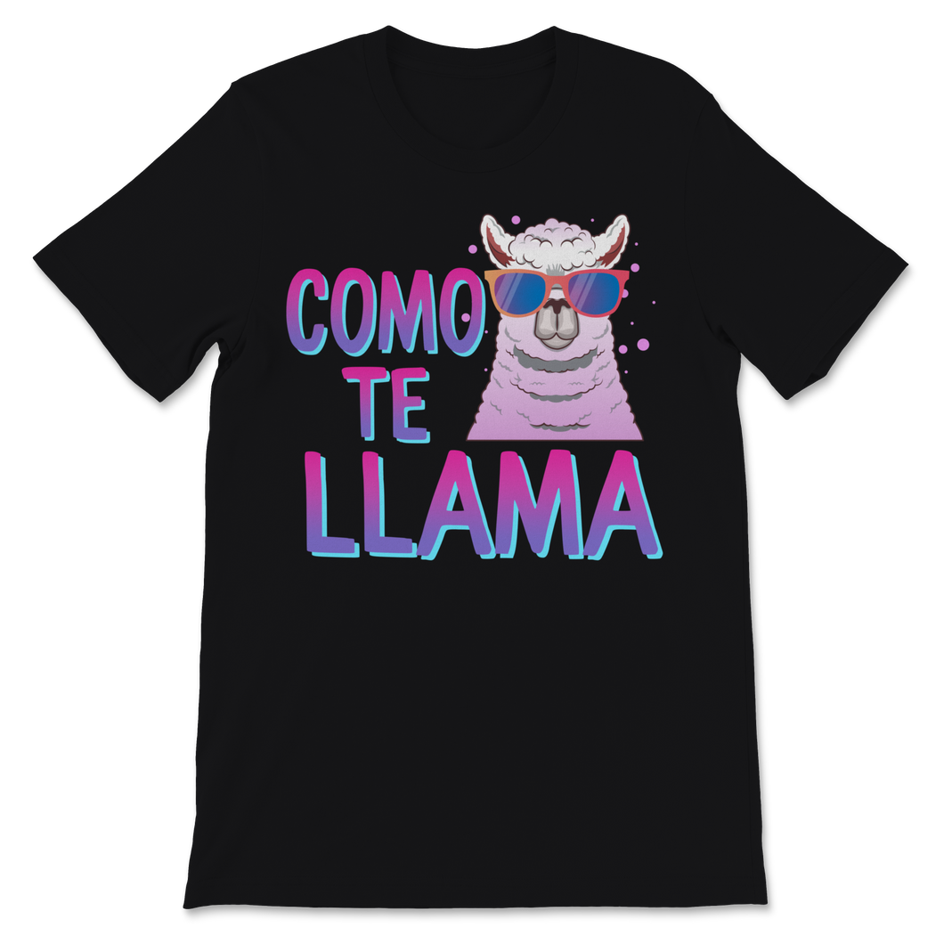 Como Te Llama Spanish Funny Cinco De Mayo Mexican Unisex T-Shirt