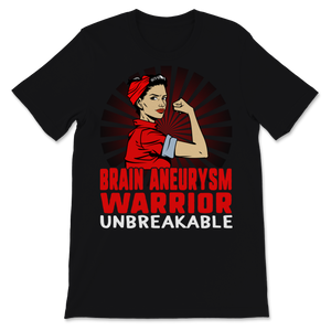 Brain Aneurysm Awareness Warrior Unbreakable Strong Unisex T-Shirt